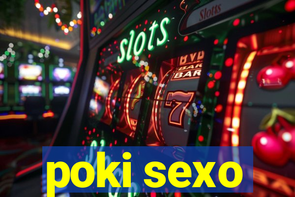 poki sexo